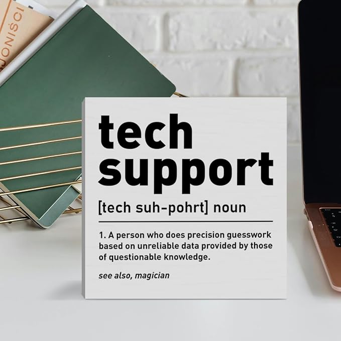 Funny Tech Support Gifts for Women Men, Christmas Birthday Gifts for It Support Engineer Computer Programmer Gifts IT Office Cubicle Desk Decor Wooden Sign, a Person Who Does Precision Guesswork
